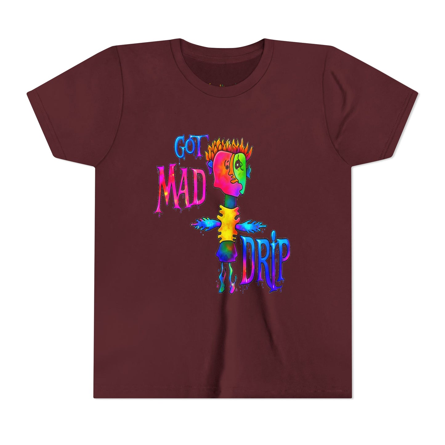 GOT MAD DRIP